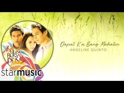 dapat ka bang mahalin by angeline quinto